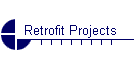 Retrofit Projects